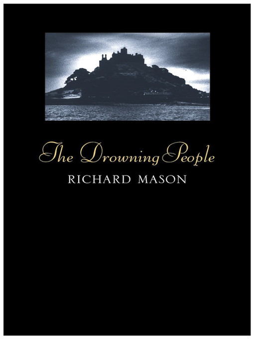 Title details for The Drowning People by Richard Mason - Wait list